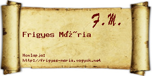 Frigyes Mária névjegykártya